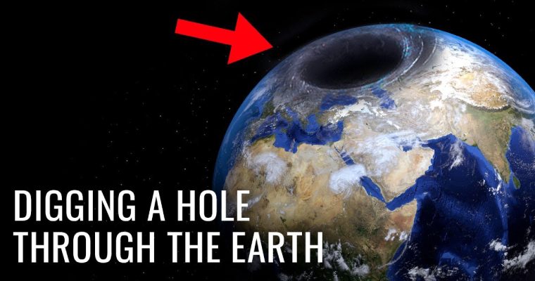 A Journey to the Earth’s Core: The Consequences of Digging a Hole to the Other Side (VIDEO)